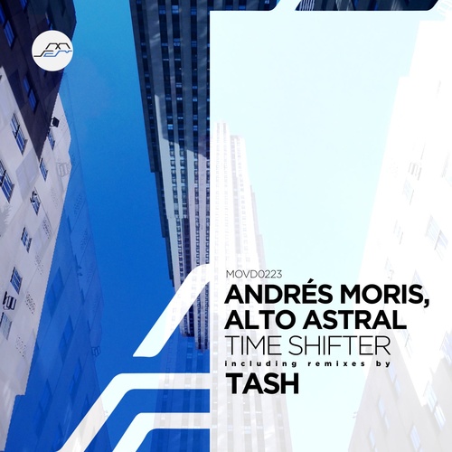Andrés Moris, Alto Astral - Time Shifter [MOVD0223]